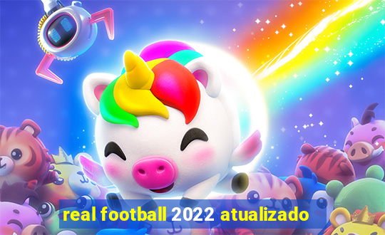 real football 2022 atualizado